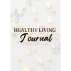Healthy Living Journal Bundle