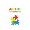 ADHD Planner for Kids Bundle
