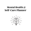 Mental Health & Self Care Planner Bundle