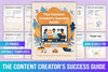 The Content Creator Success Guide