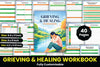 Grieving and Healing Workbook