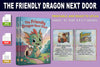 The Friendly Dragon Next Door Book