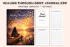 Healing Through Grief Journal