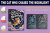 The Cat Who Chased the Moonlight