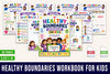 Healthy Boundaries For Kids Workbook