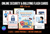 Online Security and Bullying Flash Cards