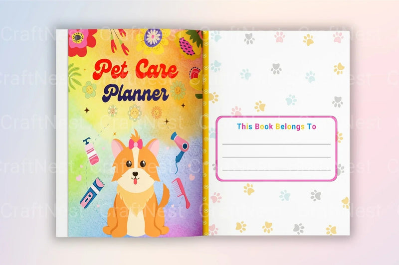 Pet Care Planner: Organize Your Pet's Needs - CraftNest - Digital Crafting and Art