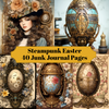 Steampunk Easter Junk Journal Pages