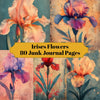 Irises Flowers Junk Journal Pages