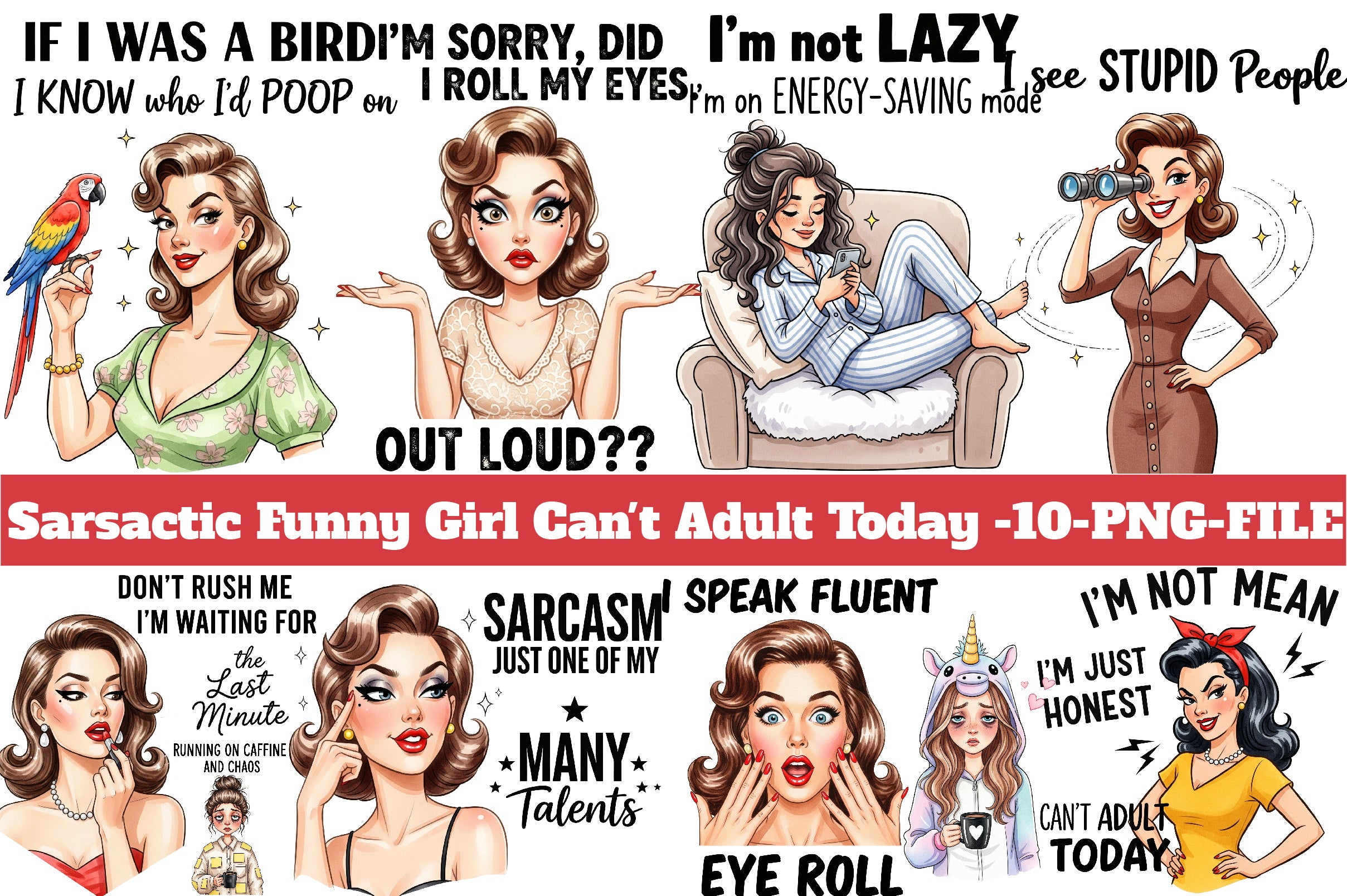 Sarcastic Funny Girl Can't Adult Today Clipart Bundle