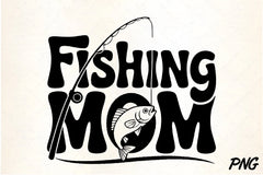 Fishing Mom Clipart Bundle - CraftNest - Digital Crafting and Art
