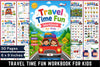 Travel Time Fun For Kids Workbook