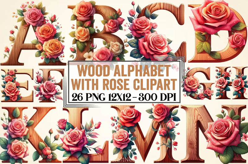 Wood Alphabet Rose Clipart Bundle 1 - CraftNest - Digital Crafting and Art