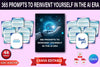 Reinvent Yourself in the Prompts