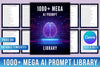 Mega AI Library Prompts