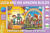 Luca and His Amazing Builds Book