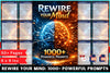 Rewire Your Mind: Powerful Prompts