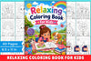 Relaxing Coloring For Kids Book