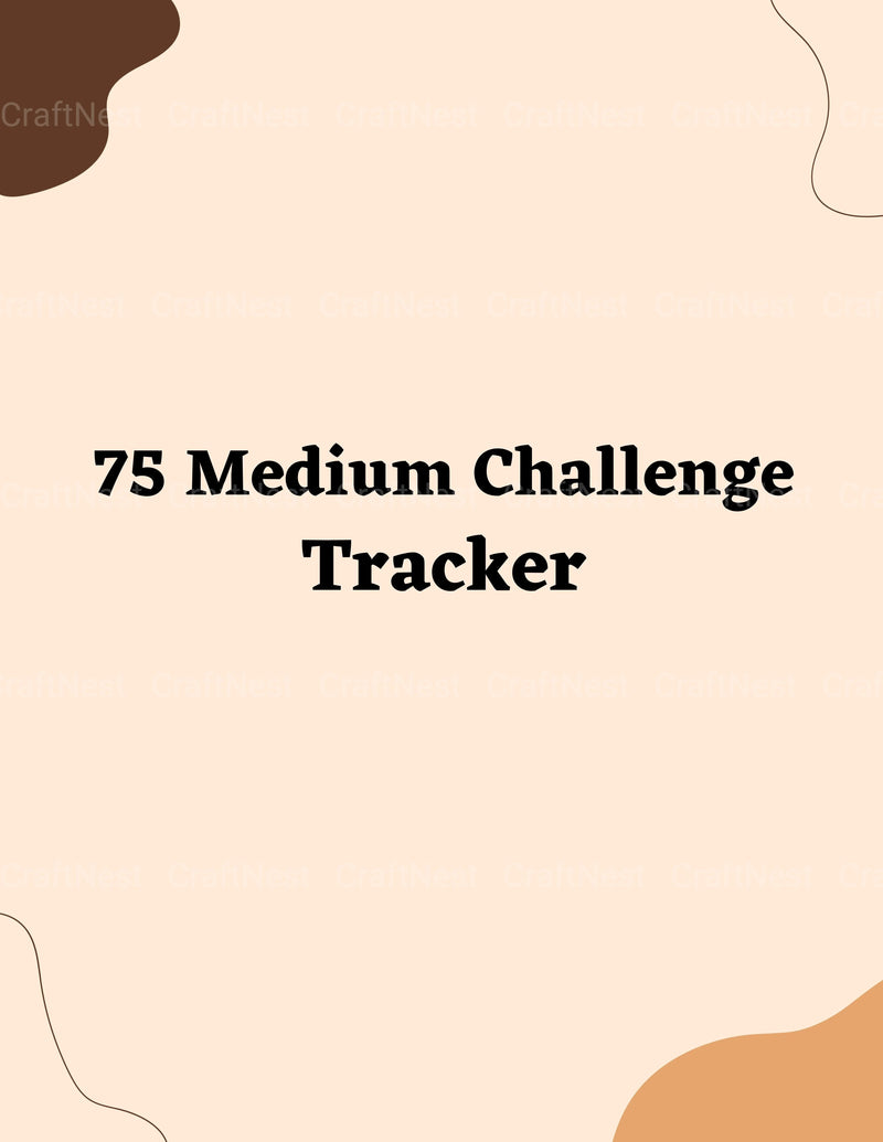 Medium Challenge Tracker: Stay Organized and Motivated - CraftNest - Digital Crafting and Art