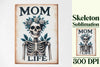 Sarcastic Mama Skeleton Clipart Bundle