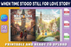 When Time Stood Still for Love