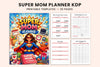 Super Mom Planner