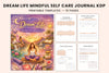 Dream Life Mindful Self-Care Journal