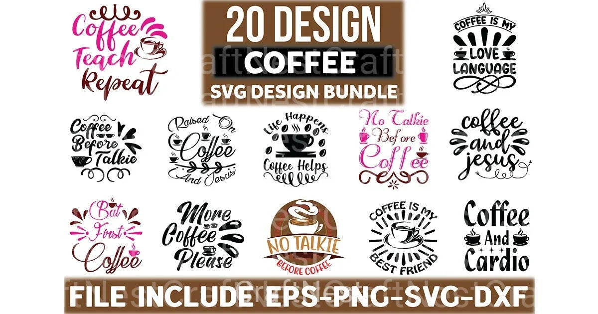 Coffee Dresign 20 Bundle - CraftNest - Digital Crafting and Art