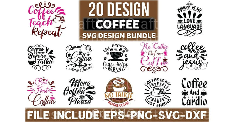 Coffee Dresign 20 Bundle - CraftNest - Digital Crafting and Art