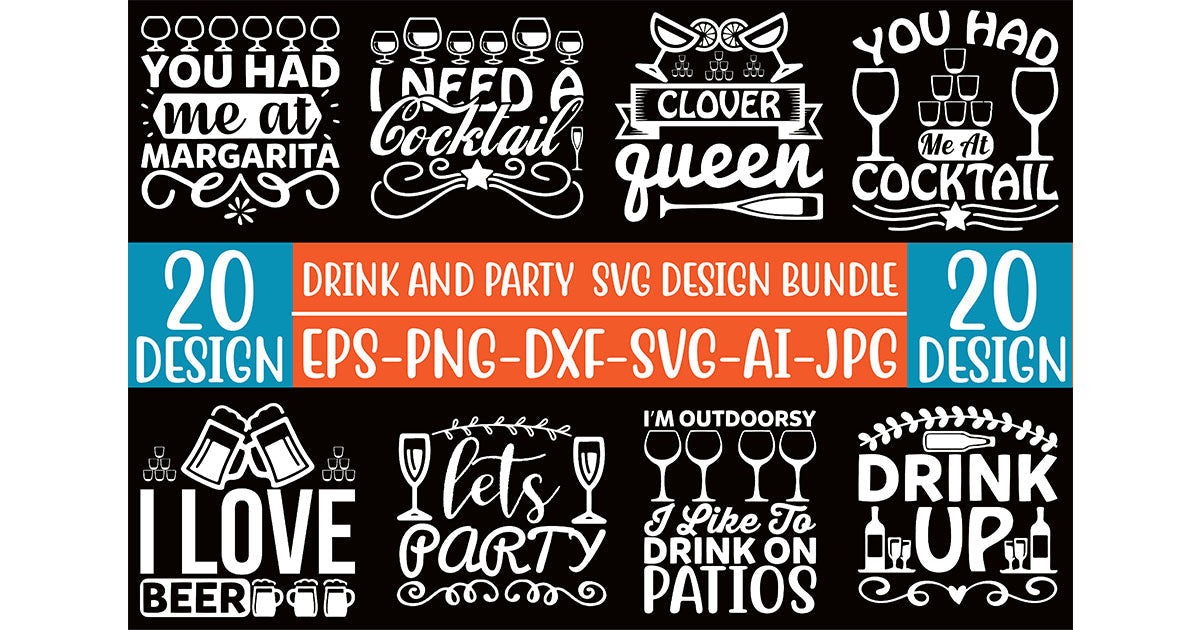 Drink And Party SVG Bundle 3