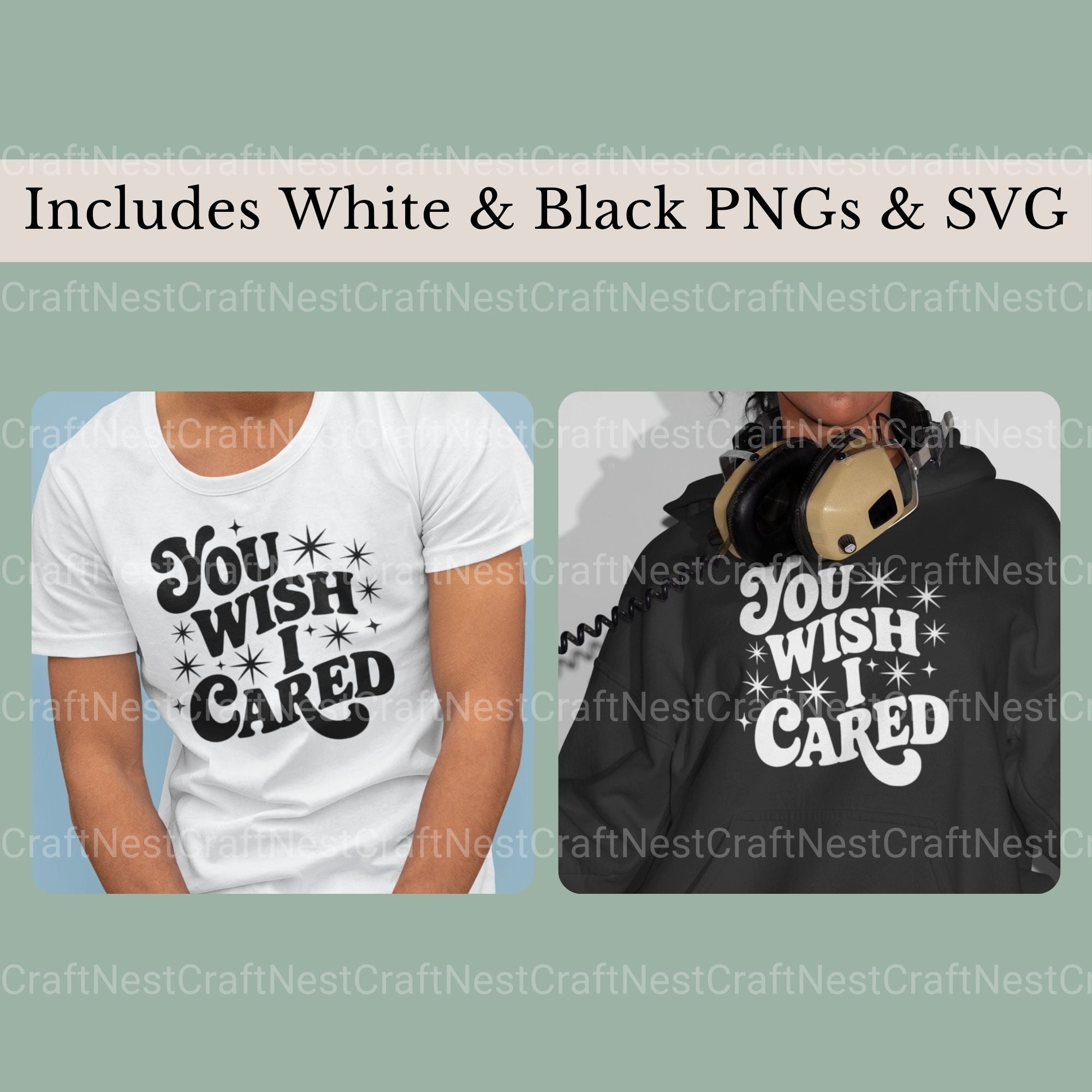You Wish I Cared Pngs & SVG Bundle