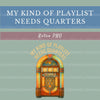 My Kind Of Playlist Needs Quarters Clipart Bundle