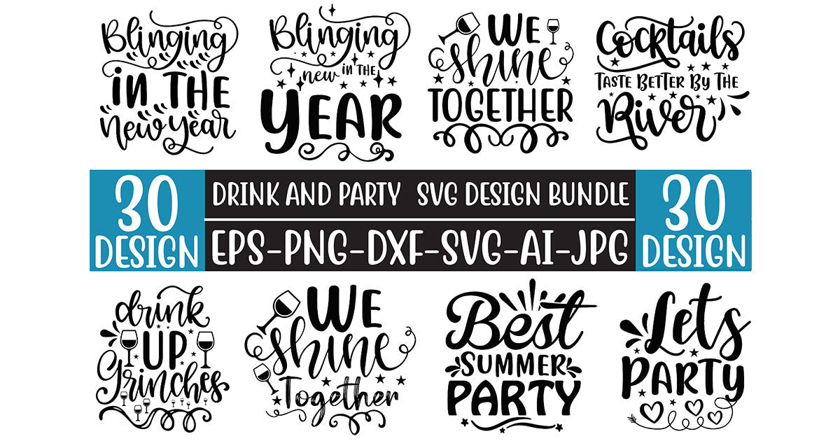 Drink And Party SVG Bundle 2