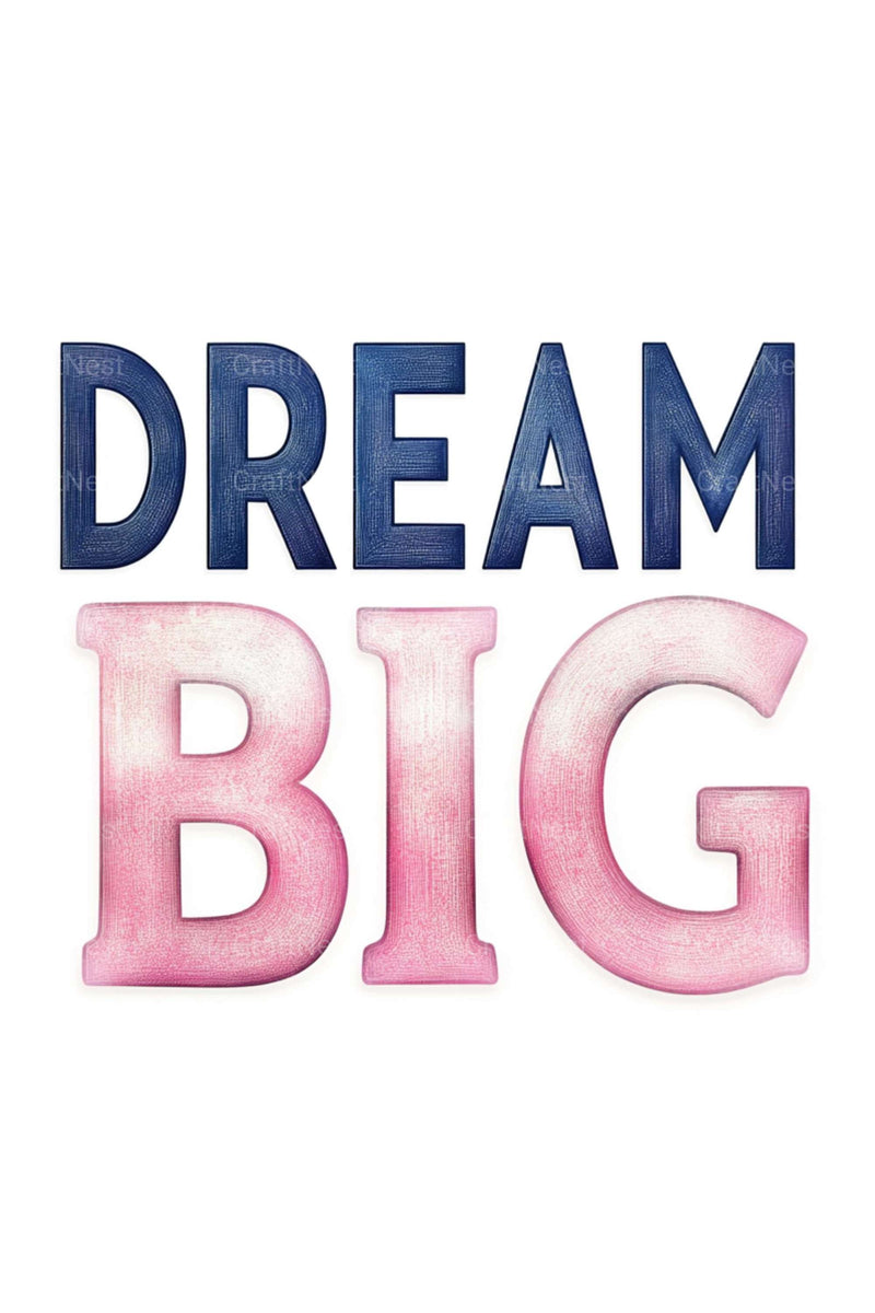 Dream Big Poster Wall Art - CraftNest - Digital Crafting and Art
