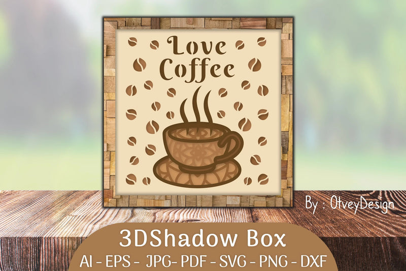 3D Shadow Box Love Coffee Layered SVG Bundle - CraftNest - Digital Crafting and Art