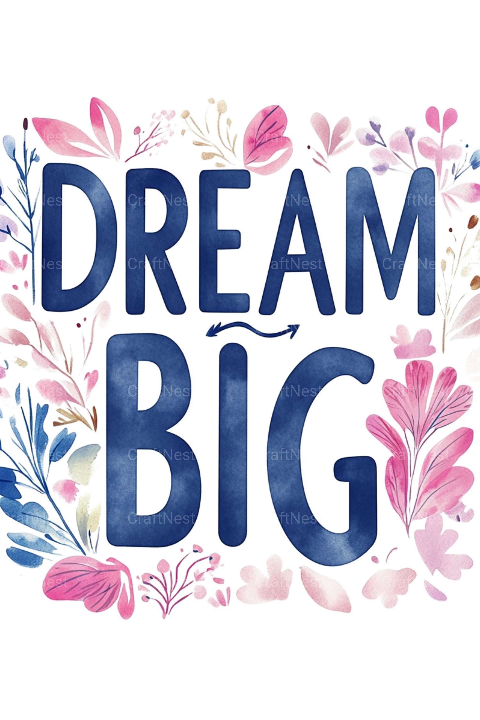 Dream Big Poster Wall Art - CraftNest - Digital Crafting and Art