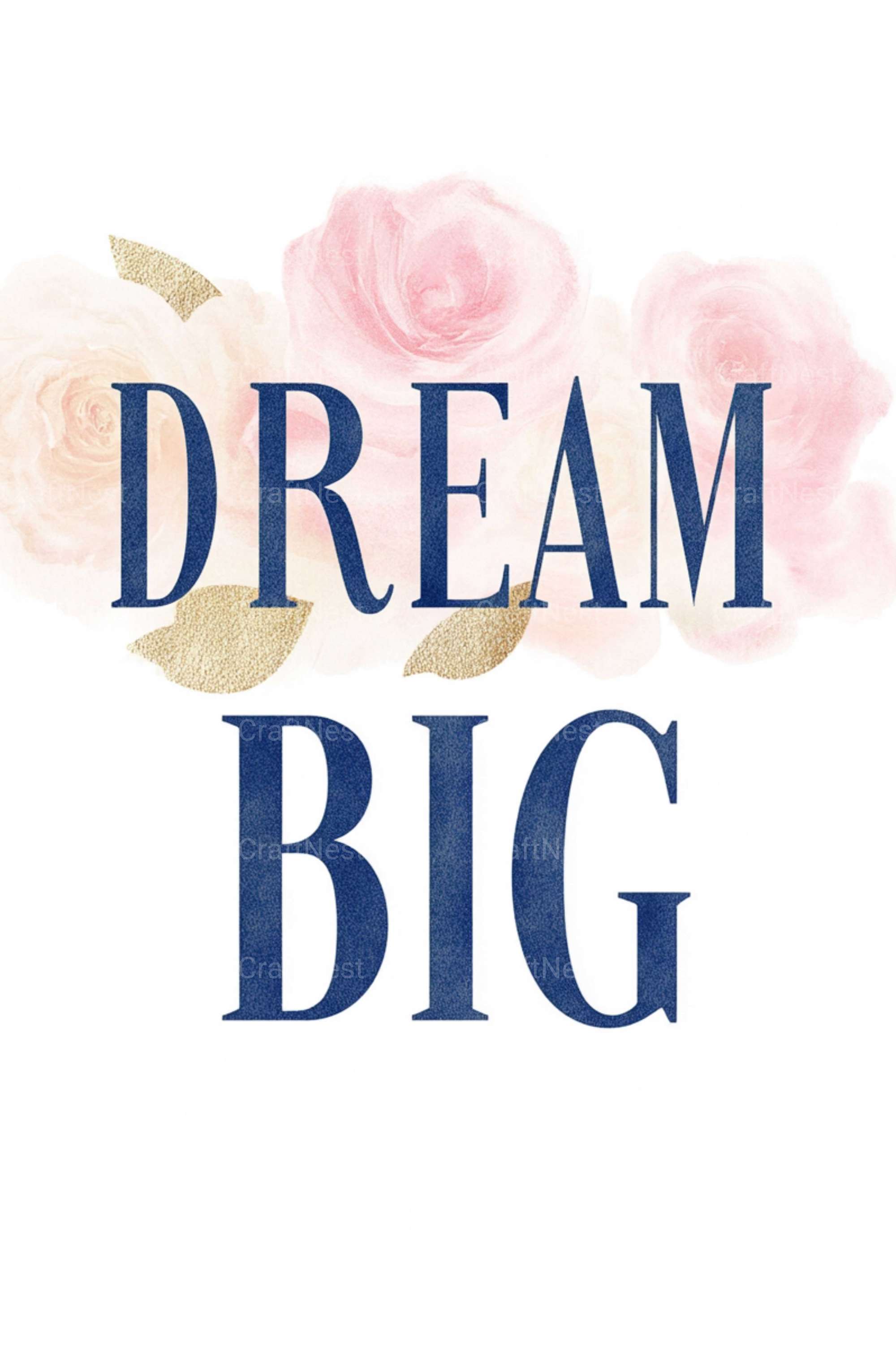 Dream Big Poster Wall Art - CraftNest - Digital Crafting and Art