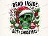 Dead Inside But It's Christmas Clipart Bundle 3