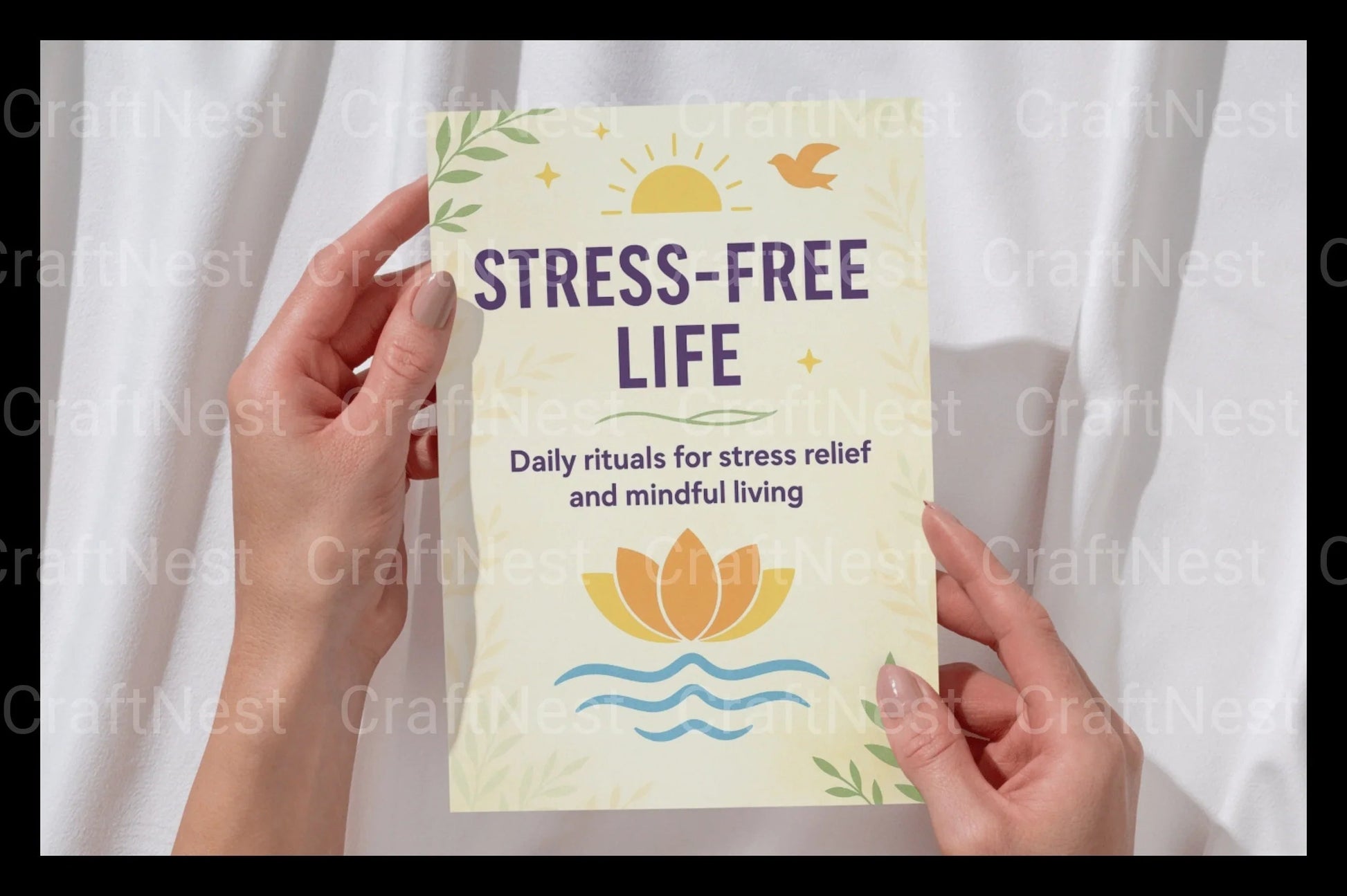 Stress-Free Life Guide - CraftNest - Digital Crafting and Art