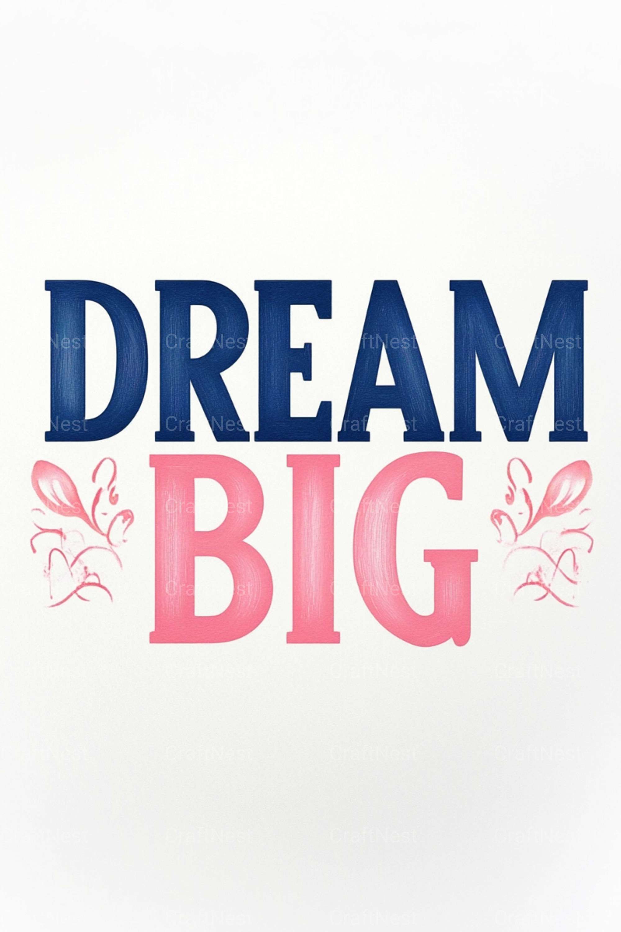 Dream Big Poster Wall Art - CraftNest - Digital Crafting and Art