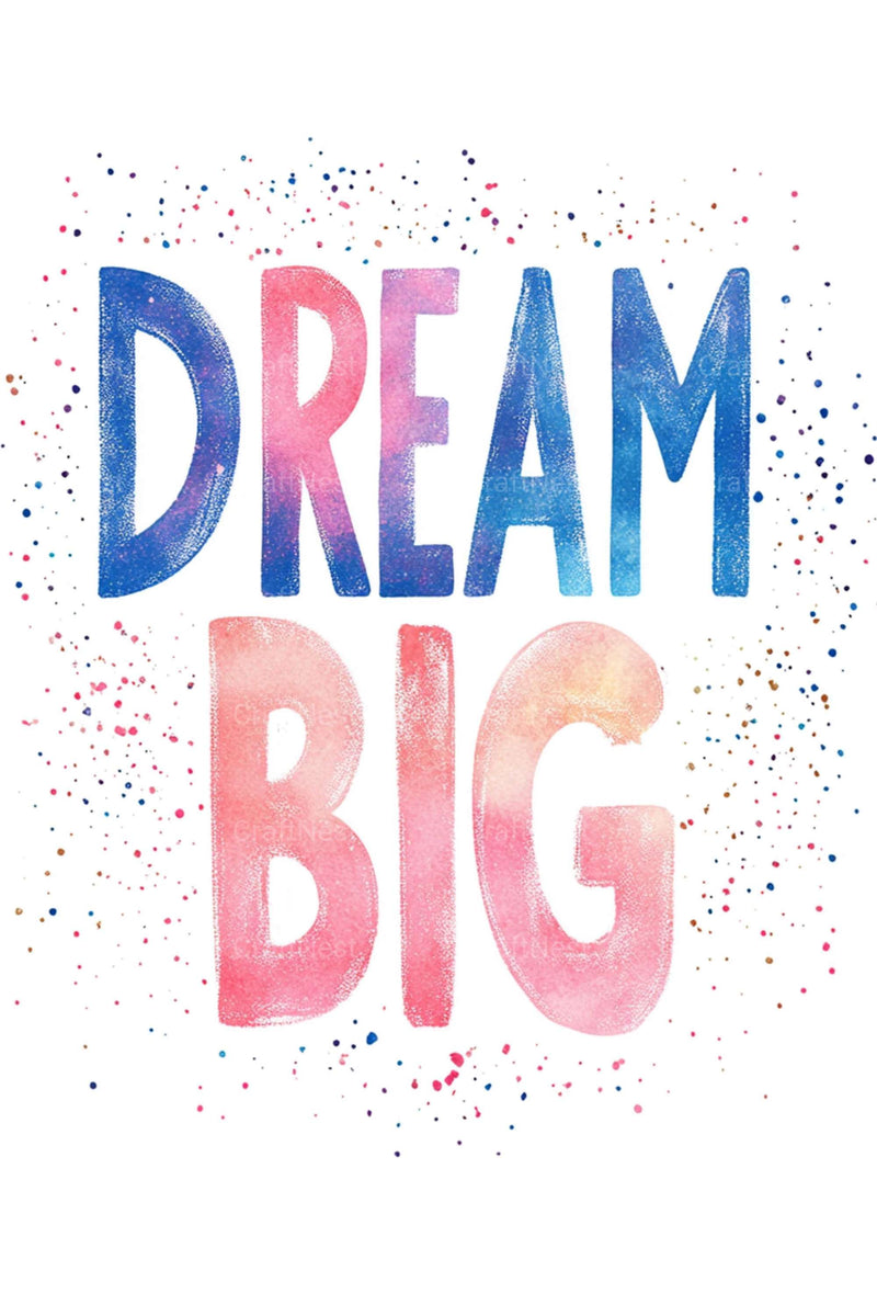 Dream Big Poster Wall Art - CraftNest - Digital Crafting and Art