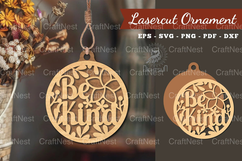 Be Kind Laser Cut Ornament Design Bundle - CraftNest - Digital Crafting and Art