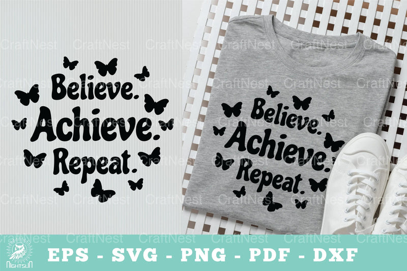 Believe Achieve Repeat Motivational SVG Bundle - CraftNest - Digital Crafting and Art