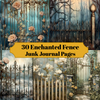 Enchanted Fence Junk Journal Pages