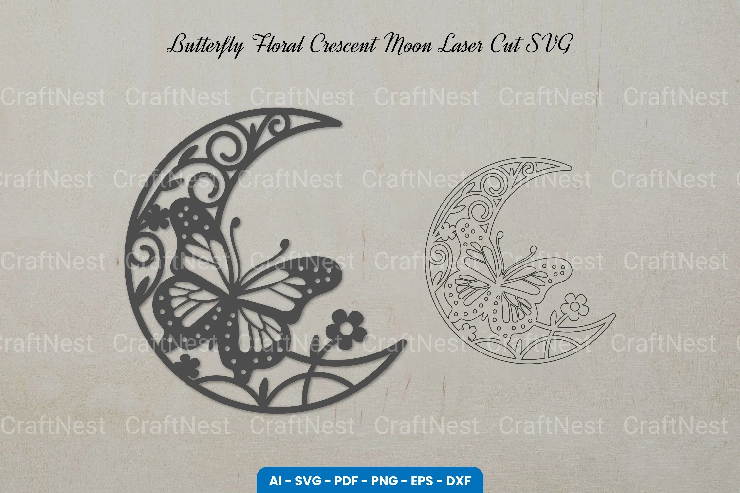 Butterfly Floral Crescent Moon Laser Cut SVG Bundle - CraftNest - Digital Crafting and Art