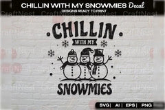 Chillin With My Snowmies Decal Clipart Bundle - CraftNest - Digital Crafting and Art
