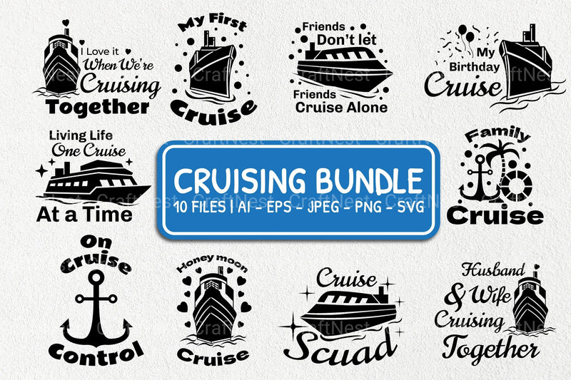 Cruising Quote SVG Bundle - CraftNest - Digital Crafting and Art