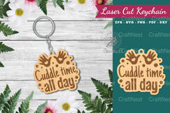 Cuddle Time All Day Laser Cut Keychain Bundle - CraftNest - Digital Crafting and Art