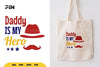 Daddy Is My Hero SVG Bundle