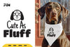 Dog Bandana Cute As Fluff SVG Bundle